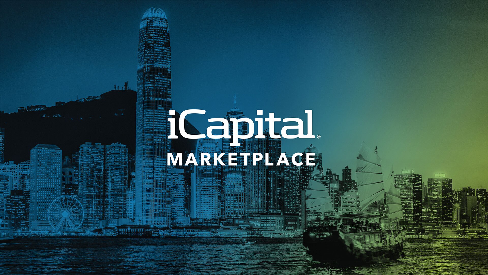 iCapital® Launches iCapital Marketplace in Hong Kong and Singapore to Connect Wealth Managers to a Broad Selection of Alternative Investment Opportunities