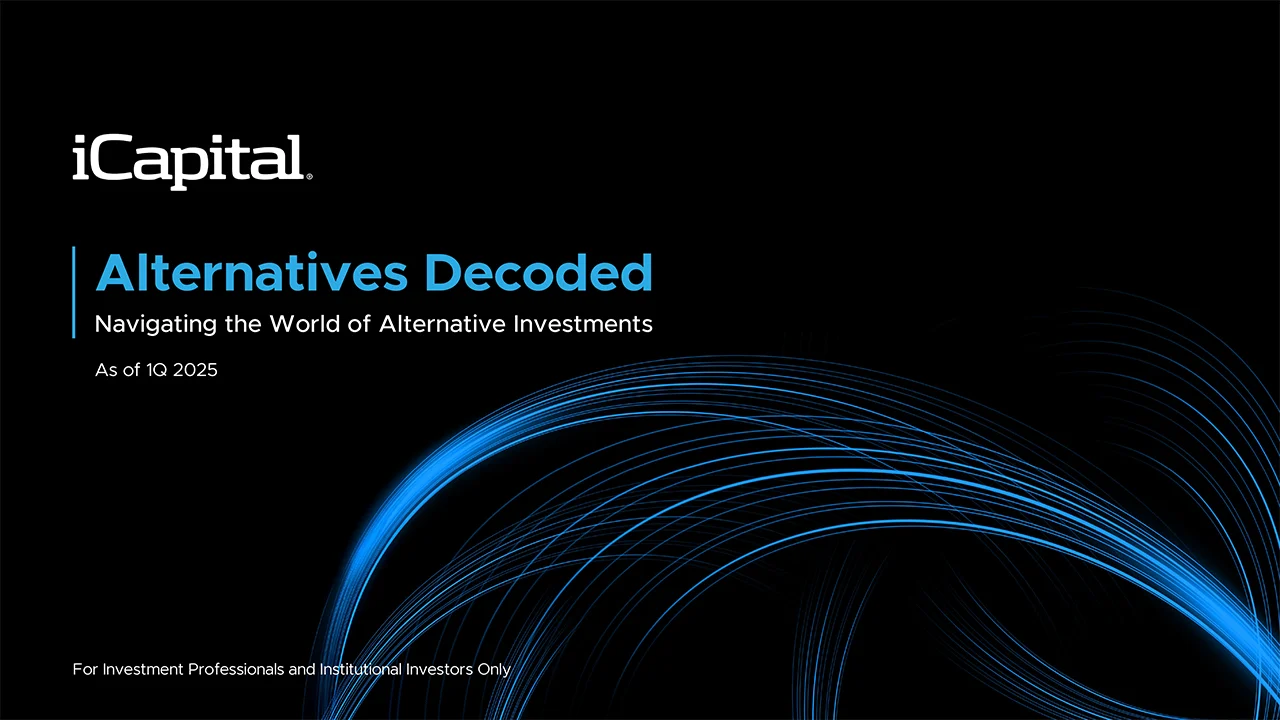 iCapital-Alternatives-Decoded-Q1-2025