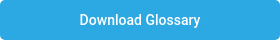 DOWNLOAD GLOSSARY