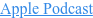 Apple Podcast