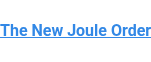 The New Joule Order