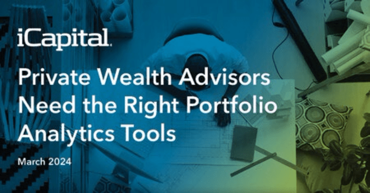 Private Wealth Advisors Need the Right Portfolio Analytics Tools