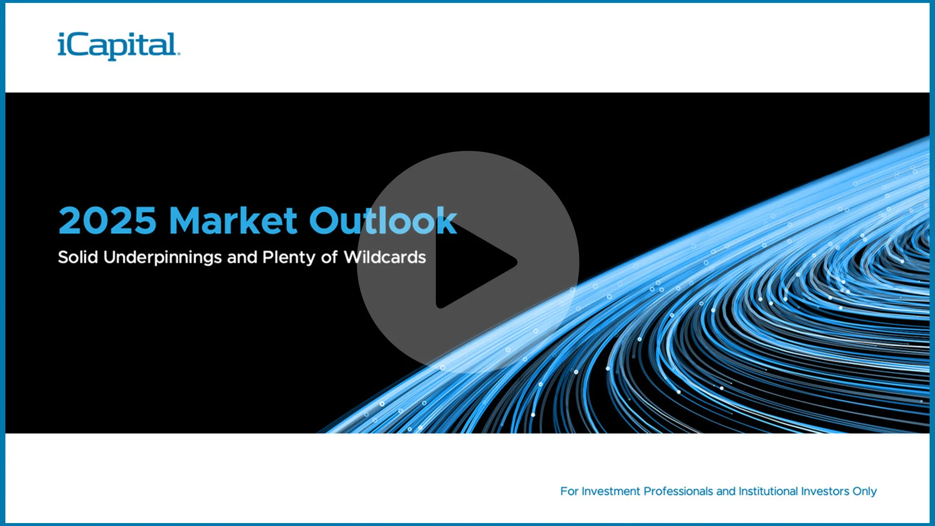 2025 Market Outlook Webinar