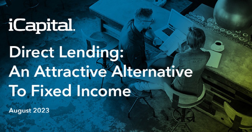 Direct Lending: An Attractive Alternative To Fixed Income