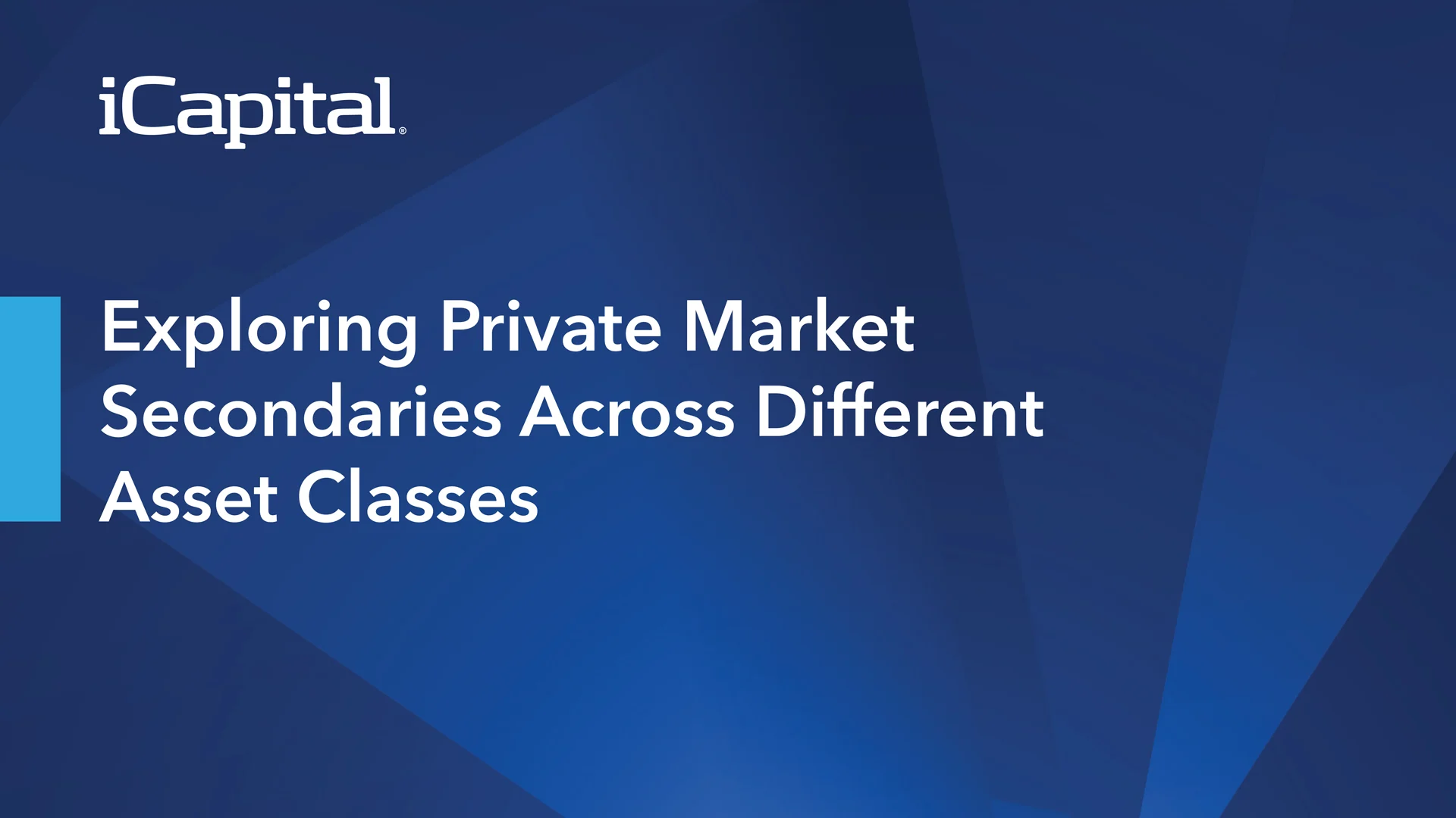 iCapital---Exploring-Private-Market-Secondaries-Across-Different-Asset-Classes