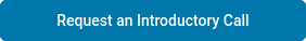 Request an Introductory Call