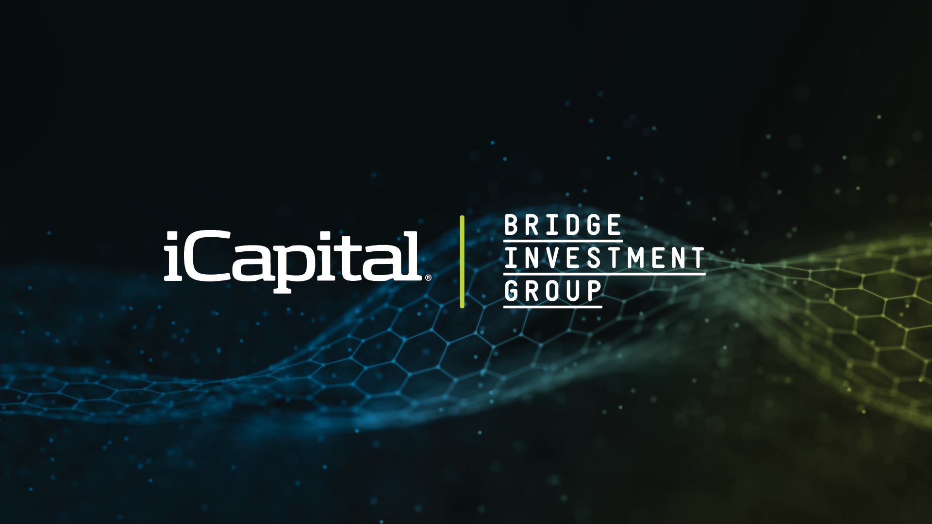 iCapital® and Bridge Investment Group Launch Enhanced Performance Reporting for Alternative Investors