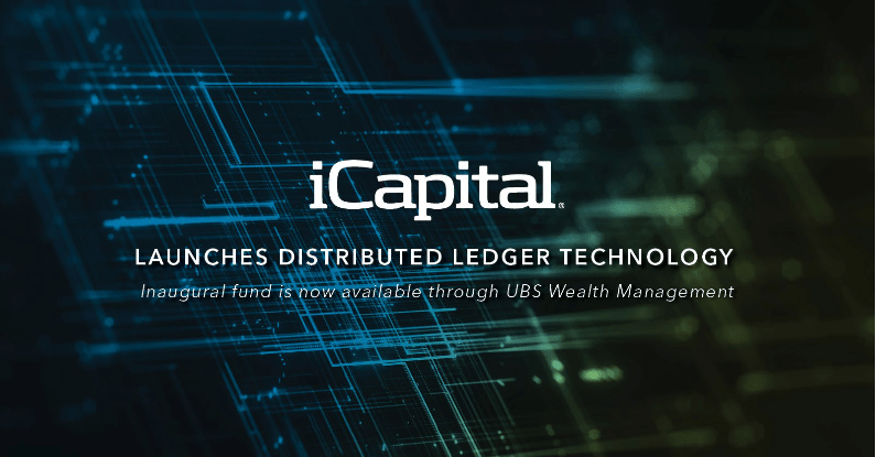 iCapital’s launches Distributed Ledger Technology (DLT)