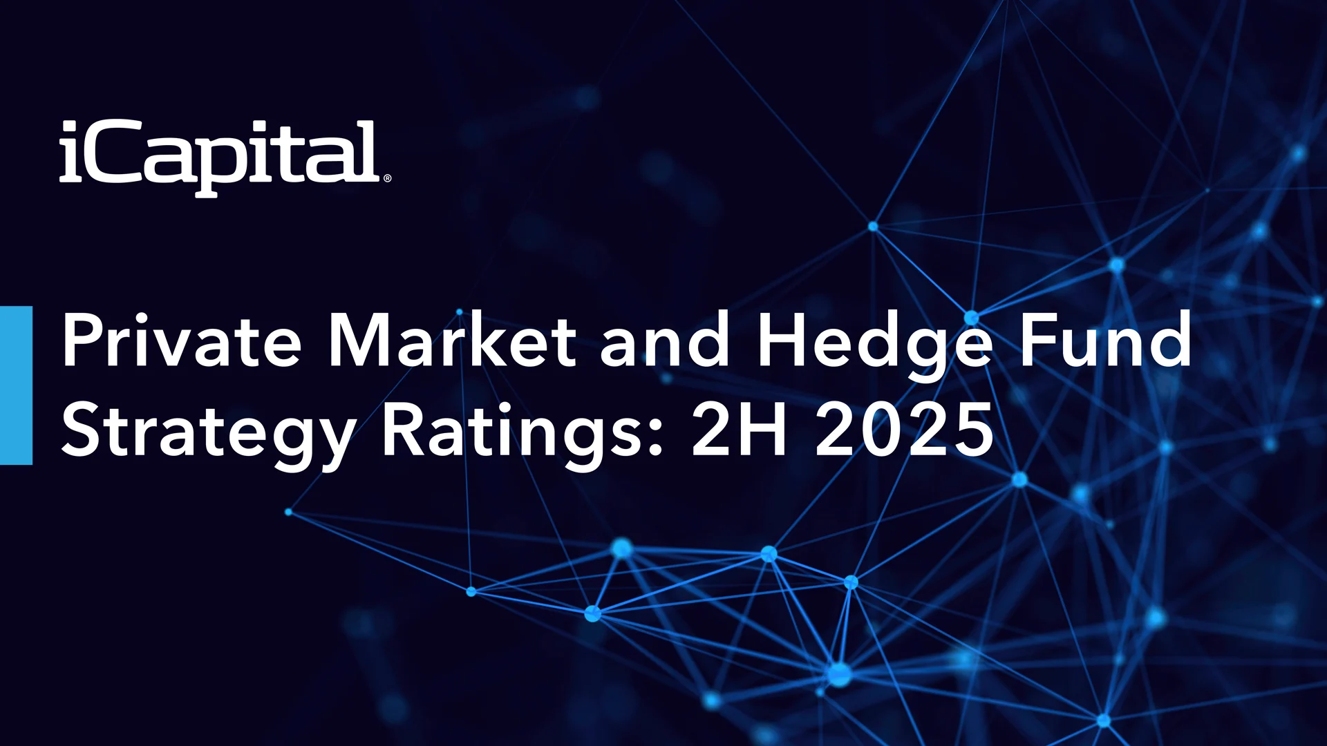 Private Markets & Hedge Fund Strategy Ratings – 2H 2025